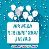 Happy Birthday Wishes For The Best Grandpa By Birthday Wishes Guru